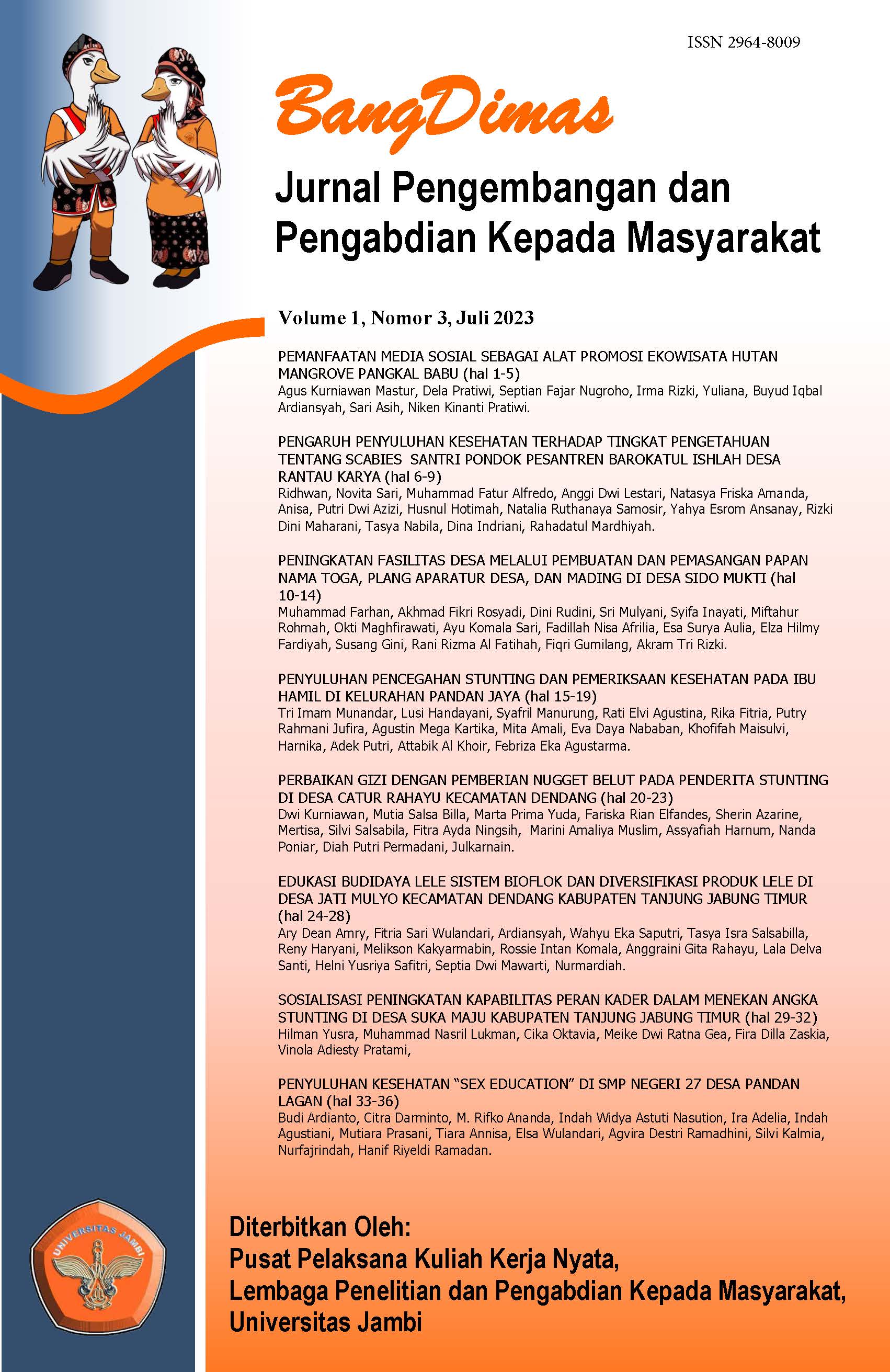 PERBAIKAN GIZI DENGAN PEMBERIAN NUGGET BELUT PADA PENDERITA STUNTING DI DESA  CATUR RAHAYU KECAMATAN DENDANG | BangDimas : Jurnal Pengembangan dan  Pengabdian Masyarakat