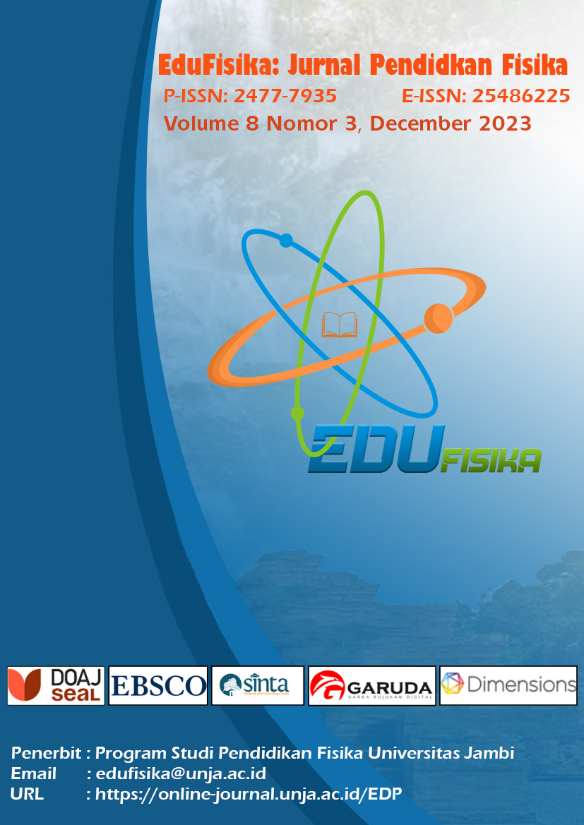 					View Vol. 8 No. 3 (2023): EduFisika: Jurnal Pendidikan Fisika Volume 8 Nomor 3 December 2023
				