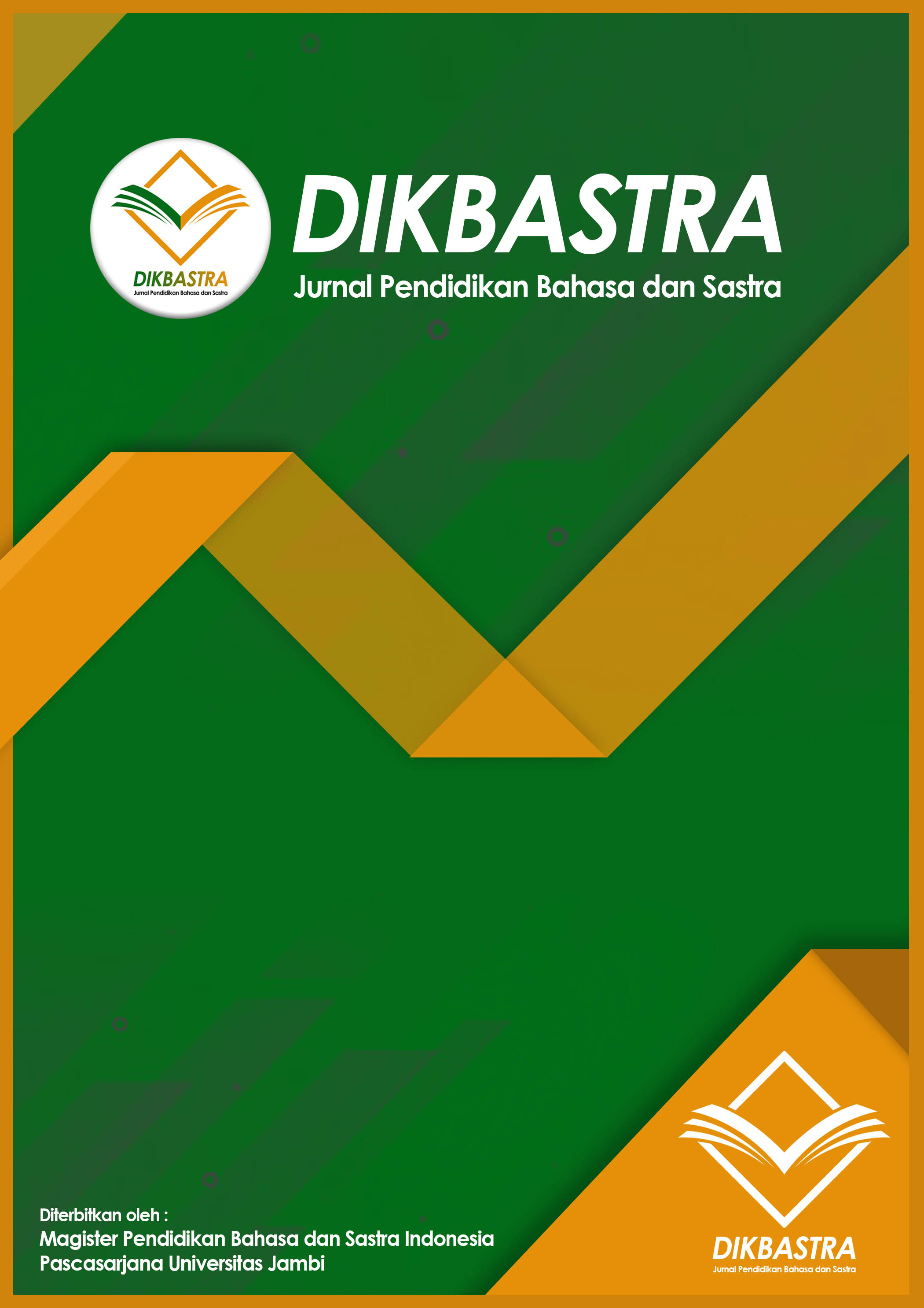 					View Vol. 1 No. 1 (2018): DIKBASTRA Jurnal Pendidikan Bahasa dan Sastra
				